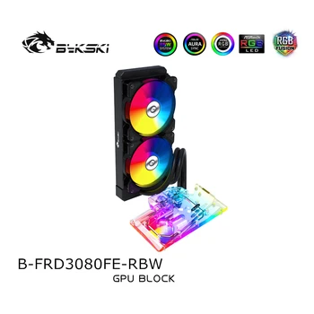 Bykski B-FRD3080FE-RBW, AIO GPU Aušintuvo,Integruotas Vandens Aušinimo Rinkinys NVIDIA Geforce RTX 3080 Įkūrėjas Edition Vaizdo plokštė A_RGB