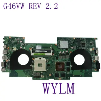 G46VW Mainboard HM76 GTX660M 2GB N13E-GE-A2 Už Asus Nešiojamas Plokštė REV2.2 PGA989 60-NMMMB1100-E02 Patikrintas nemokamas pristatymas