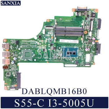 KEFU DABLQMB16B0 Nešiojamojo kompiuterio motininė plokštė, skirtas Toshiba Satellite S55-C L55-C S55 originalus mainboard I3-5020U/5005U